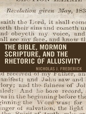 cover image of The Bible, Mormon Scripture, and the Rhetoric of Allusivity